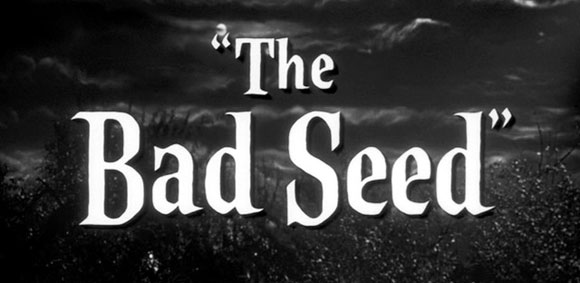 The Bad Seed (1956) - Blu-ray Review The Bad Seed (1956) - Blu-ray Review