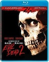 The Evil Dead 2 - blu-ray review
