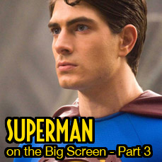 Superman on the Big Screen - Part 3 Superman on the Big Screen - Part 3