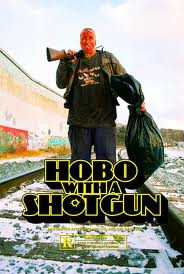 Hobo With a Shotgun - Movie Review