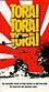 Tora! Tora! Tora! Tora! Tora! Tora!